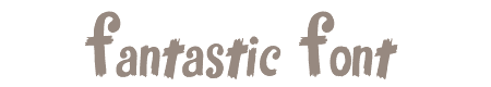 FantasticFont